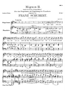 Mignon (II), D.727: For voice and piano by Franz Schubert