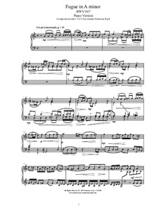 Fugue in A Minor, BWV 947: For piano by Johann Sebastian Bach