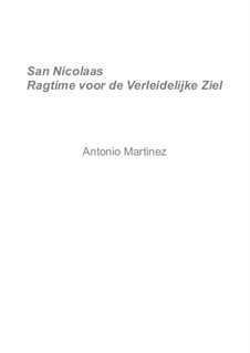 Rags of the Red-Light District, Nos.71-92, Op.2: No.91 San Nicolaas: Ragtime for the Inviting Soul by Antonio Martinez