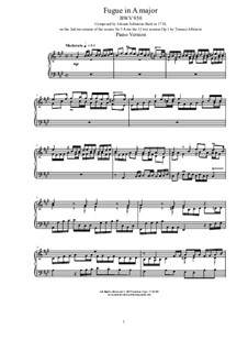Fugue in A Major on Theme by Albinoni, BWV 950: For piano by Johann Sebastian Bach