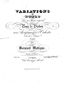 Variations and Rondo on Original Theme for Violin and Orchestra (or Piano), Op.11: Variations and Rondo on Original Theme for Violin and Orchestra (or Piano) by Bernhard Molique
