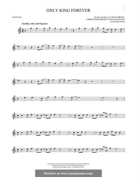 Only King Forever: For alto saxophone by Chris Brown, Mack Brock, London Gatch, Wade Joye
