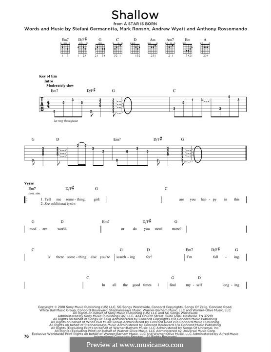 Shallow (from A Star Is Born) Lady Gaga & Bradley Cooper: For guitar by Andrew Wyatt, Anthony Rossomando, Mark Ronson, Stefani Germanotta