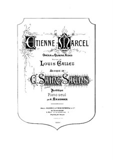 Etienne Marcel: Piano score by Camille Saint-Saëns