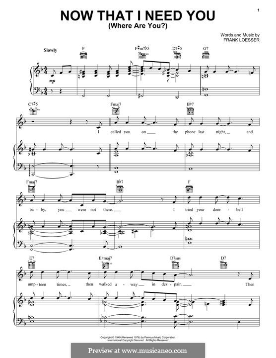 Now That I Need You (Where Are You?): Now That I Need You (Where Are You?) by Frank Loesser