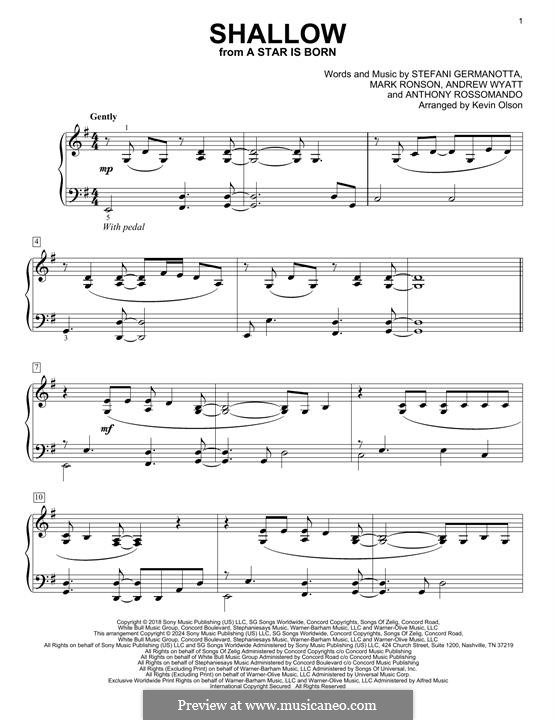 Shallow (from A Star Is Born) Lady Gaga & Bradley Cooper: For piano by Andrew Wyatt, Anthony Rossomando, Mark Ronson, Stefani Germanotta