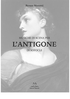 L'Antigone Scene per orchestra da Sofocle: L'Antigone Scene per orchestra da Sofocle by Settimo Zoren