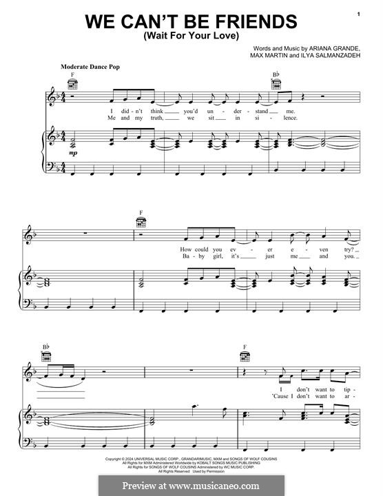 We can't be friends (wait for your love): For voice and piano (or guitar) by Max Martin, Ariana Grande, Ilya