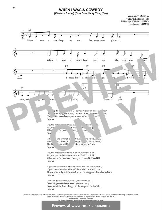 When I Was A Cowboy (Western Plains) (Cow Cow Yicky Yicky Yea) Lead Belly: When I Was A Cowboy (Western Plains) (Cow Cow Yicky Yicky Yea) Lead Belly by Huddie Ledbetter