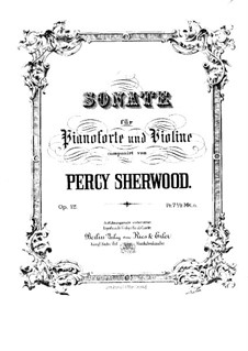 Sonata for Violin and Piano, Op.12: Score by Percy Sherwood