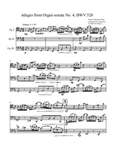 Trio Sonata No.4 in E Minor for Organ, BWV 528: Adagio, arrangement for 3 bassoons by Johann Sebastian Bach