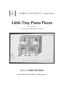 Little Tiny Piano Pieces: Little Tiny Piano Pieces by Lori Laitman