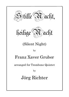 Ensemble version: For trombone quintet by Franz Xaver Gruber