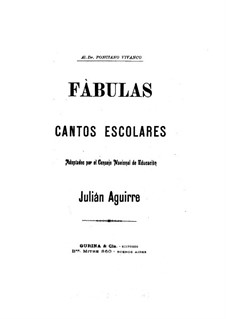 Fábulas (Cantos Escolares): Fábulas (Cantos Escolares) by Julian Aguirre