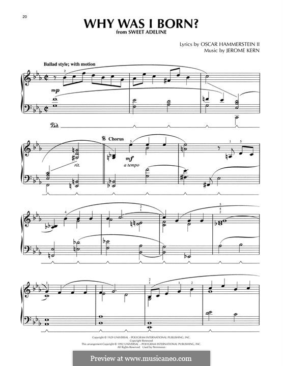 Why Was I Born? (from Sweet Adeline): For piano by Jerome Kern