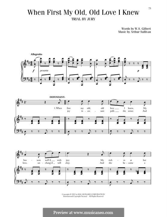 Trial by Jury: When First My Old, Old Love I Knew by Arthur Seymour Sullivan