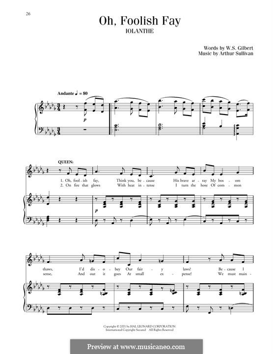 Iolanthe: Oh, Foolish Fay by Arthur Seymour Sullivan