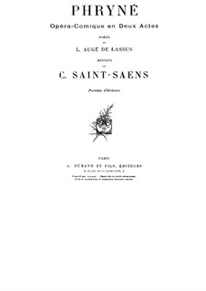 Phryné: Act I by Camille Saint-Saëns