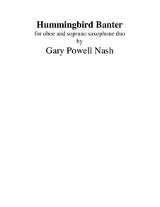Hummingbird Banter: Hummingbird Banter by Gary Nash