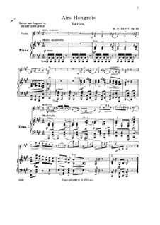 Airs Hongrois, Op.22: For violin and piano – score and solo part by Heinrich Wilhelm Ernst