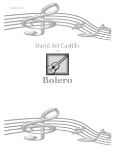 Bolero: For guitar by David del Castillo