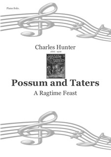 Possum and Taters: For piano by Charles Hunter