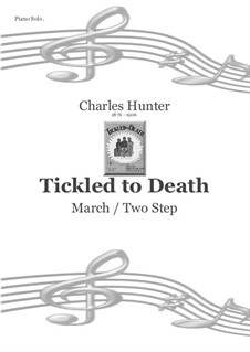 Tickled to Death: For piano by Charles Hunter