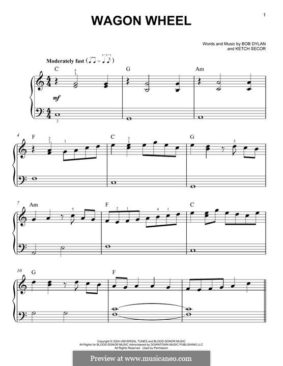 Wagon Wheel (Old Crow Medicine Show): For piano by Bob Dylan, Ketch Secor
