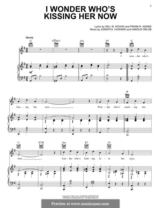 I Wonder Who's Kissing Her Now: For voice and piano (or guitar) by Joseph Edgar Howard