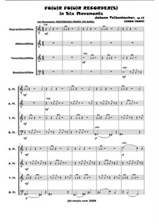 Fo(u)r Fo(u)r Recorder(s) in Six Movements (2000/2009), Op.12: Score by Johann Teibenbacher