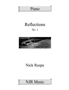 Reflections No.1: Reflections No.1 by Nick Raspa