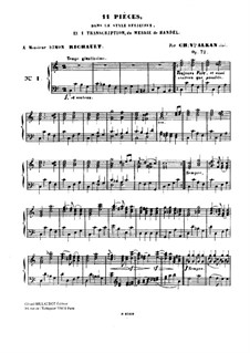 Eleven Pieces in Religious Style and Transcription on 'Messiah' by Handel, Op.72: No.1-5 by Charles-Valentin Alkan