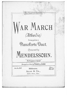 Musik zu Athalia (Music to Athalie), Op.74: War March of the Priest, for piano four hands by Felix Mendelssohn-Bartholdy