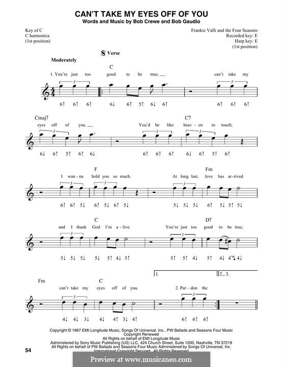 Can't Take My Eyes Off of You (Frankie Valli & The Four Seasons): For harmonica by Bob Crewe, Bob Gaudio