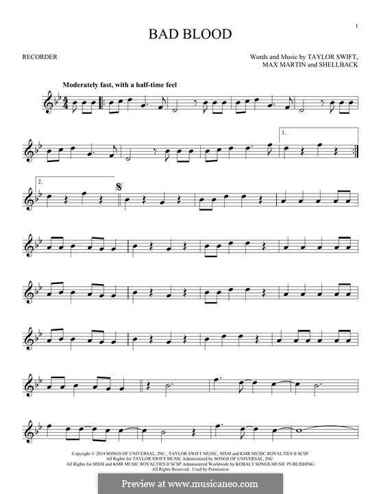 Bad Blood: For recorder by Shellback, Max Martin, Taylor Swift