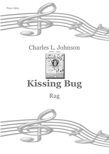 Kissing Bug - Rag: Kissing Bug - Rag by Charles Leslie Johnson