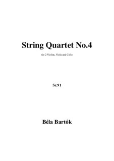 String Quartet No.4, Sz.91: Full score, parts by Béla Bartók