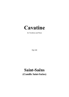 Cavatina, Op.144: For trombone and piano by Camille Saint-Saëns