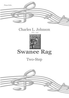 Swanee Rag - Two-Step: Swanee Rag - Two-Step by Charles Leslie Johnson