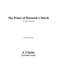 Prince of Denmark's March (Trumpet Voluntary): For woodwind quartet by Jeremiah Clarke