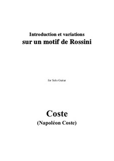 Introduction and Variations on Theme by Rossini: For guitar by Napoléon Coste