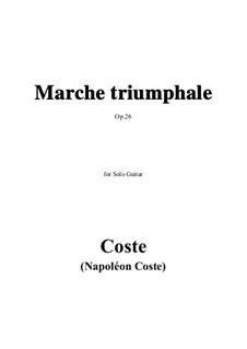Triumphal March, Op.26: For guitar by Napoléon Coste