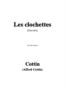 Les Clochettes: For guitar by Alfred Cottin