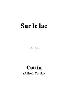 Sur le lac: For guitar by Alfred Cottin