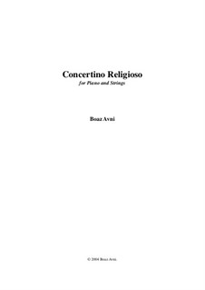 Concertino Religioso for Piano and Strings: Full score by Boaz Avni