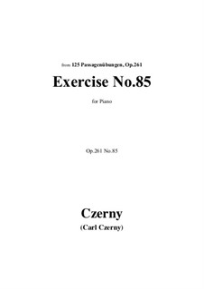 No.80-89: Exercise No.85 by Carl Czerny