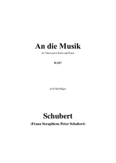 An die Musik (To Music), D.547 Op.88 No.4: For mixed choir and piano by Franz Schubert