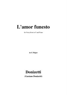 L'amor funesto. Romance: For voice, horn in F and piano by Gaetano Donizetti