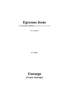 Egressus Jesus in C Major: Egressus Jesus in C Major by Cesario Gussago