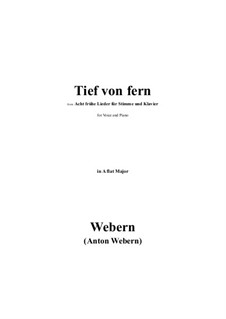 Tief von fern: A flat Major by Anton Webern